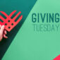 GivingTuesday 2024 How to Give Back on This National Day of Giving