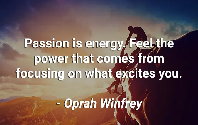 Passion is Energy - YourPassion1st